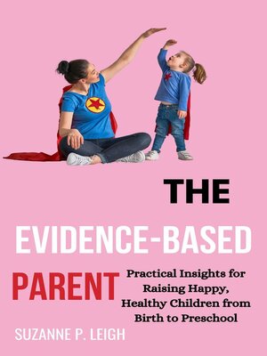 cover image of The Evidence-Based Parent